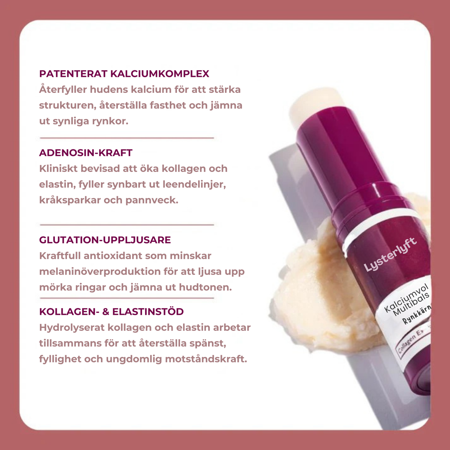 Lysterlyft – Multiverkande Kalciumbalsam