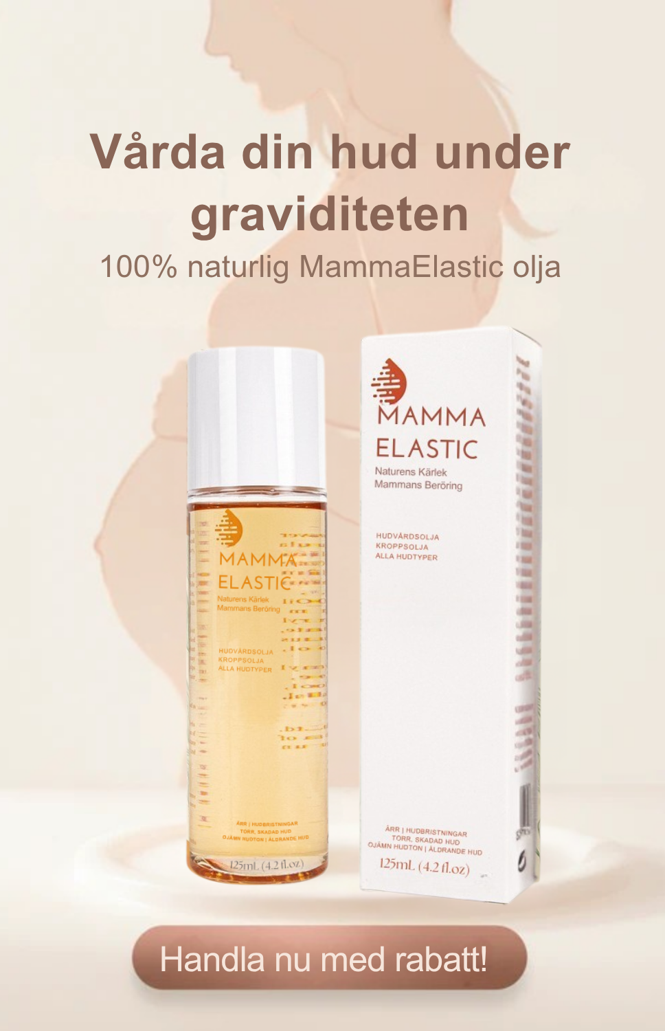 Mamma Elastic – Massageolja mot bristningar