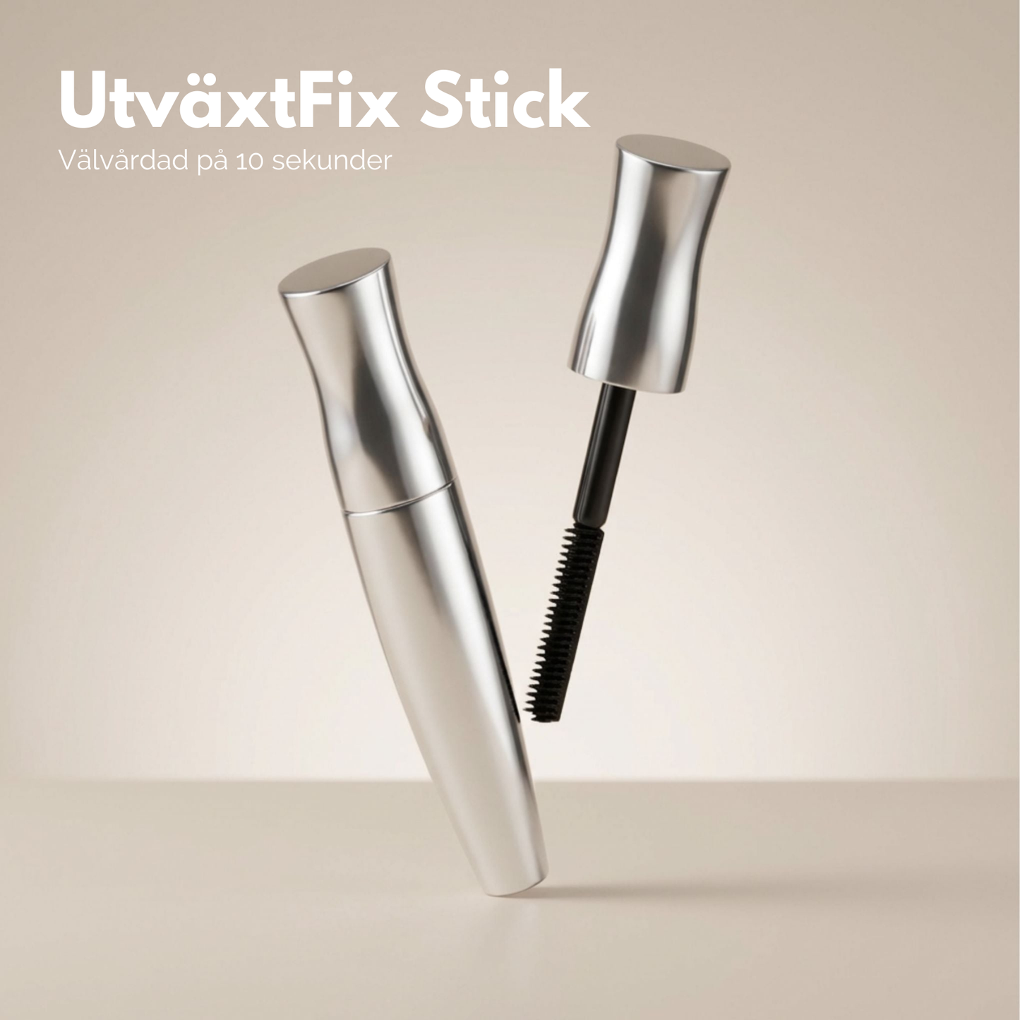 UtväxtFix Stick | Välvårdad på 10 sekunder